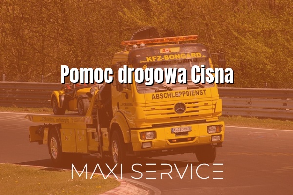 Pomoc drogowa Cisna - Maxi Service
