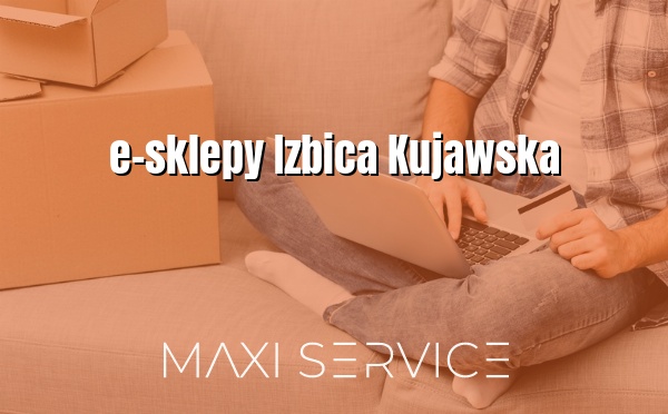 e-sklepy Izbica Kujawska - Maxi Service
