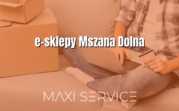 e-sklepy Mszana Dolna - Maxi Service