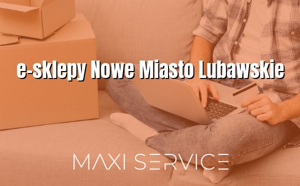e-sklepy Nowe Miasto Lubawskie - Maxi Service