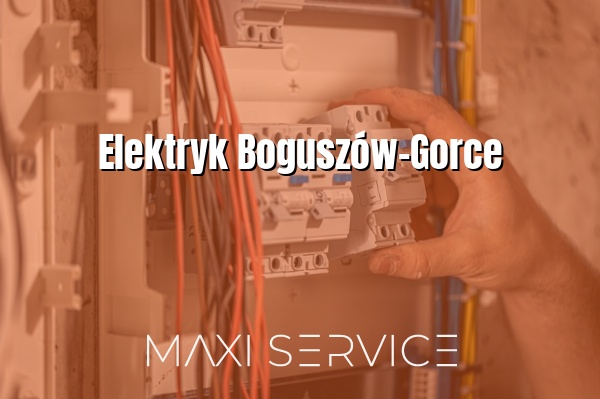 Elektryk Boguszów-Gorce - Maxi Service