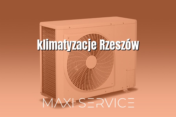 klimatyzacje Rzeszów - Maxi Service
