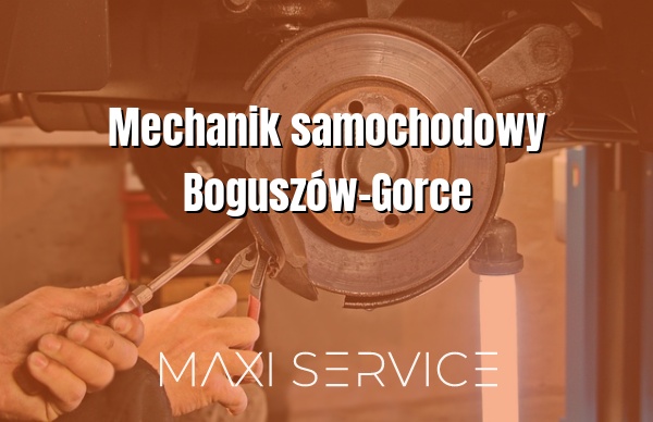 Mechanik samochodowy Boguszów-Gorce - Maxi Service
