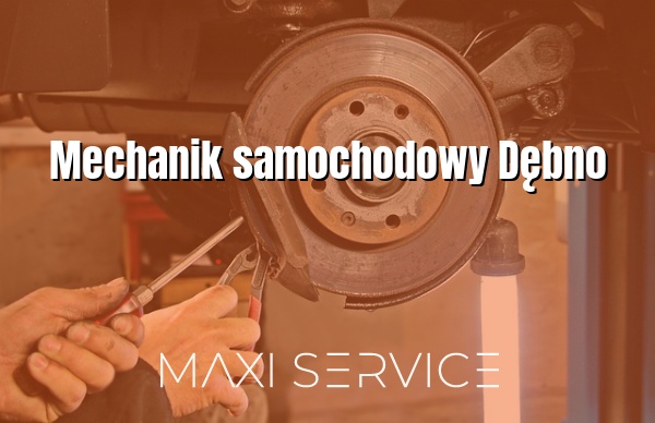 Mechanik samochodowy Dębno - Maxi Service