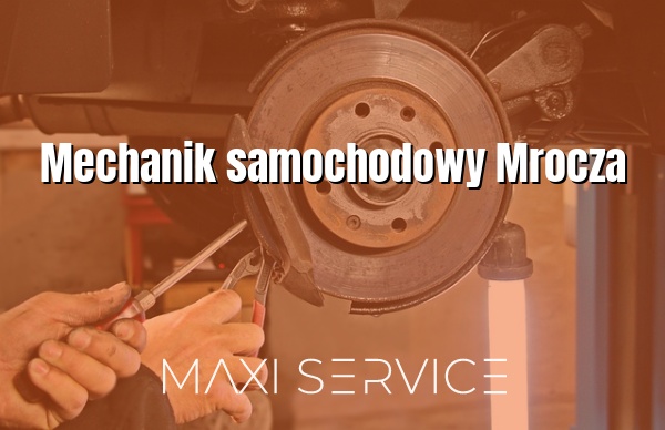 Mechanik samochodowy Mrocza - Maxi Service