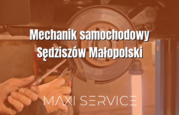 Mechanik samochodowy Sędziszów Małopolski - Maxi Service