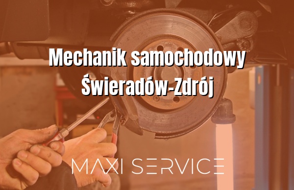 Mechanik samochodowy Świeradów-Zdrój - Maxi Service