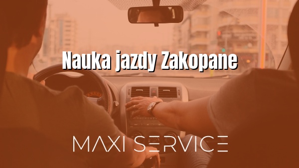 Nauka jazdy Zakopane - Maxi Service