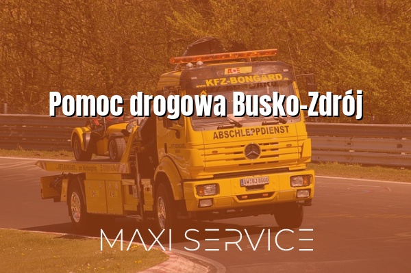 Pomoc drogowa Busko-Zdrój - Maxi Service
