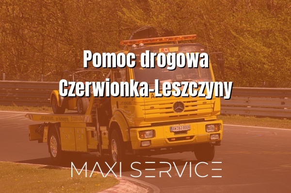 Pomoc drogowa Czerwionka-Leszczyny - Maxi Service
