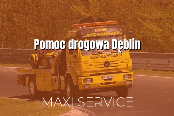 Pomoc drogowa Dęblin - Maxi Service