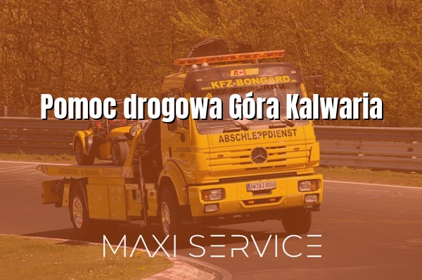 Pomoc drogowa Góra Kalwaria - Maxi Service