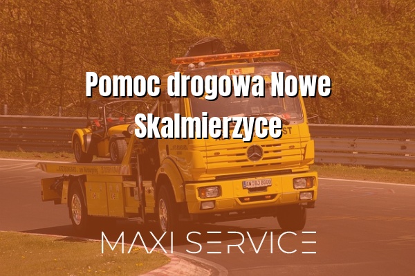 Pomoc drogowa Nowe Skalmierzyce - Maxi Service