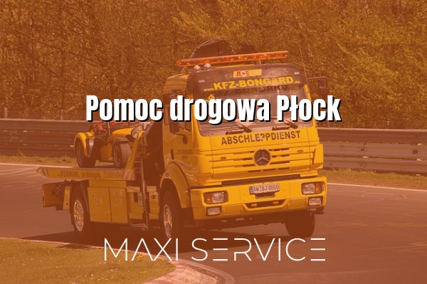 Pomoc drogowa Płock - Maxi Service