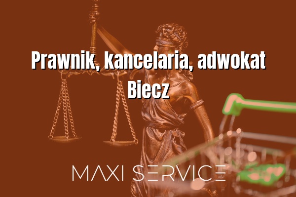 Prawnik, kancelaria, adwokat Biecz - Maxi Service