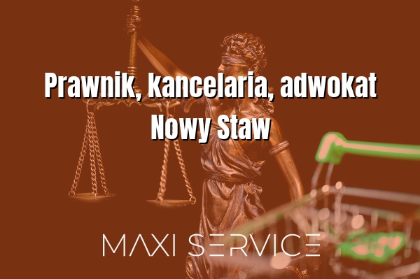 Prawnik, kancelaria, adwokat Nowy Staw - Maxi Service