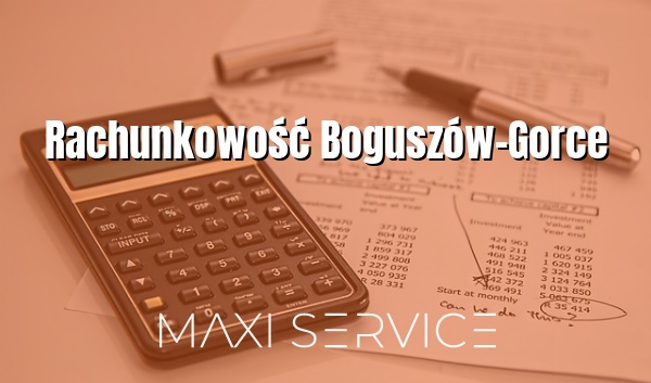 Rachunkowość Boguszów-Gorce - Maxi Service