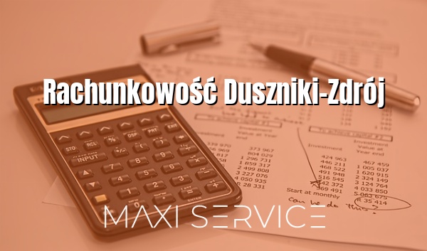 Rachunkowość Duszniki-Zdrój - Maxi Service