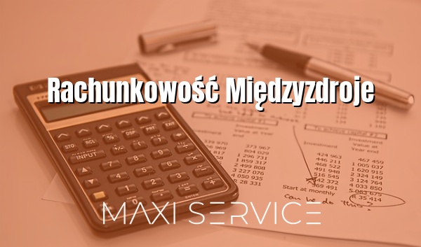 Rachunkowość Międzyzdroje - Maxi Service