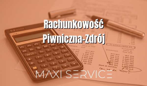 Rachunkowość Piwniczna-Zdrój - Maxi Service