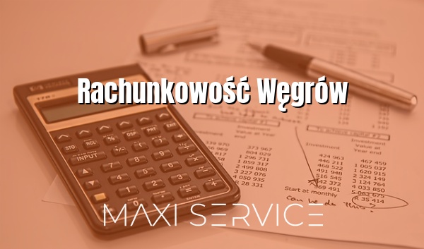 Rachunkowość Węgrów - Maxi Service