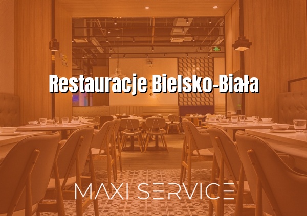 Restauracje Bielsko-Biała - Maxi Service