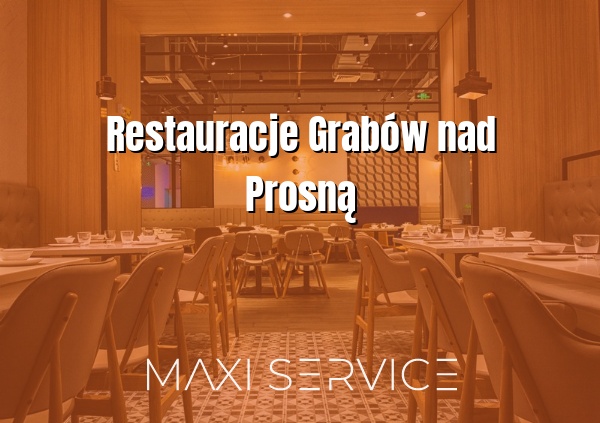 Restauracje Grabów nad Prosną - Maxi Service