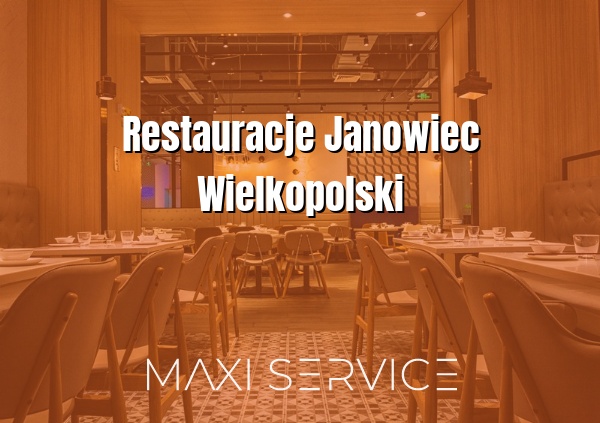 Restauracje Janowiec Wielkopolski - Maxi Service