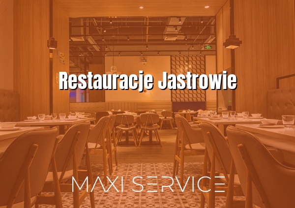 Restauracje Jastrowie - Maxi Service