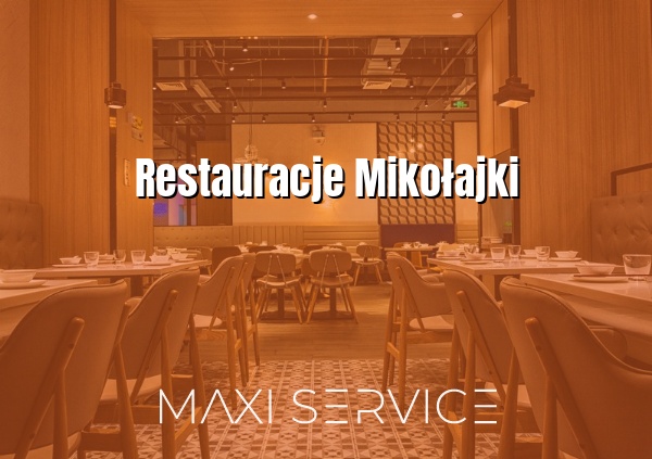 Restauracje Mikołajki - Maxi Service