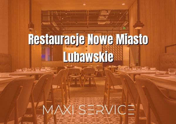 Restauracje Nowe Miasto Lubawskie - Maxi Service
