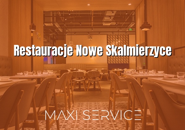 Restauracje Nowe Skalmierzyce - Maxi Service