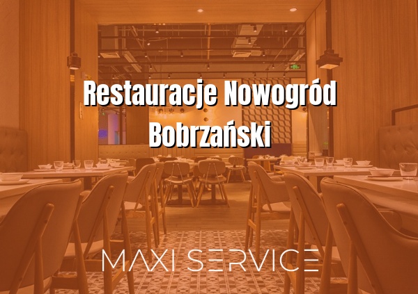 Restauracje Nowogród Bobrzański - Maxi Service