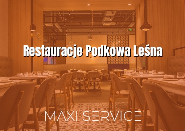 Restauracje Podkowa Leśna - Maxi Service