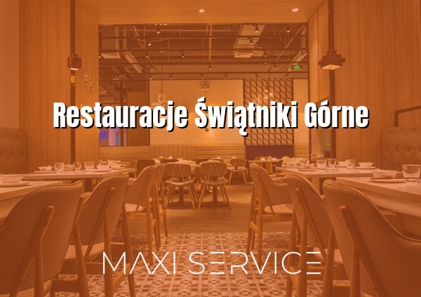Restauracje Świątniki Górne - Maxi Service