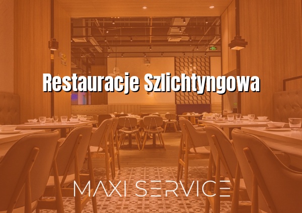 Restauracje Szlichtyngowa - Maxi Service