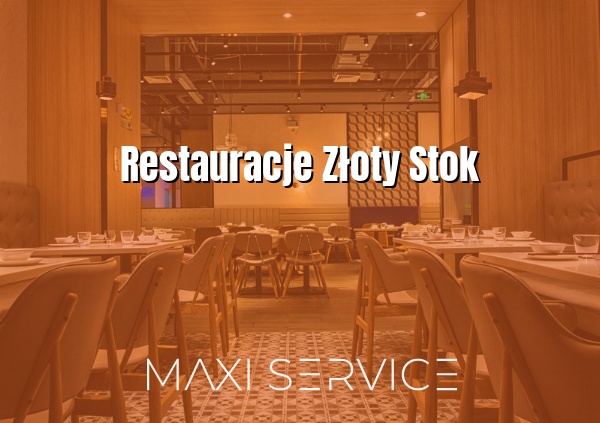 Restauracje Złoty Stok - Maxi Service