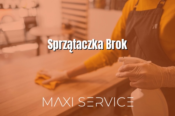 Sprzątaczka Brok - Maxi Service