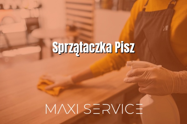 Sprzątaczka Pisz - Maxi Service