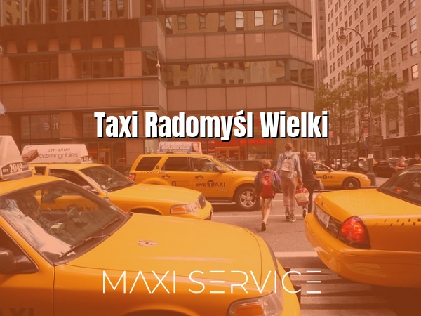 Taxi Radomyśl Wielki - Maxi Service
