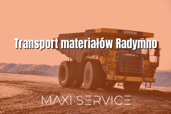 Transport materiałów Radymno - Maxi Service