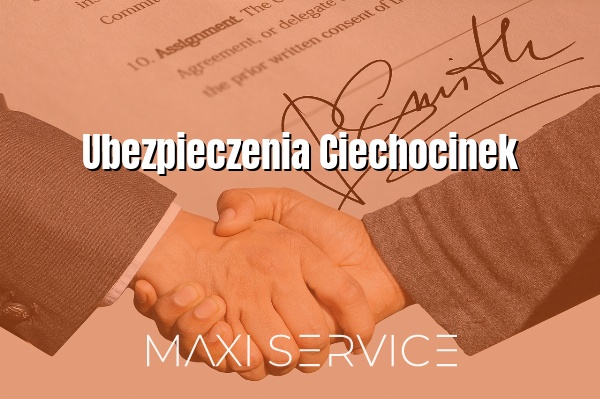 Ubezpieczenia Ciechocinek - Maxi Service