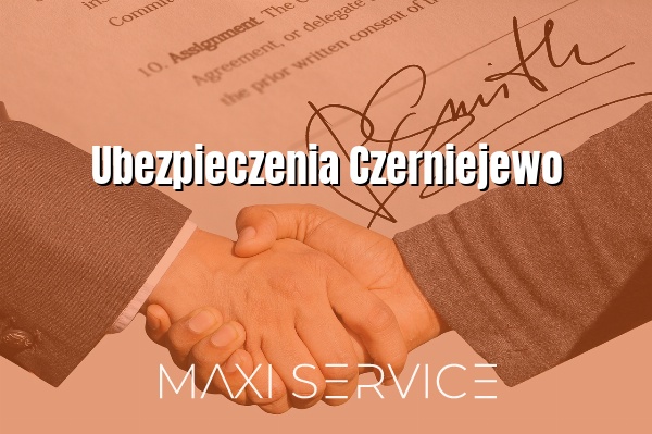 Ubezpieczenia Czerniejewo - Maxi Service