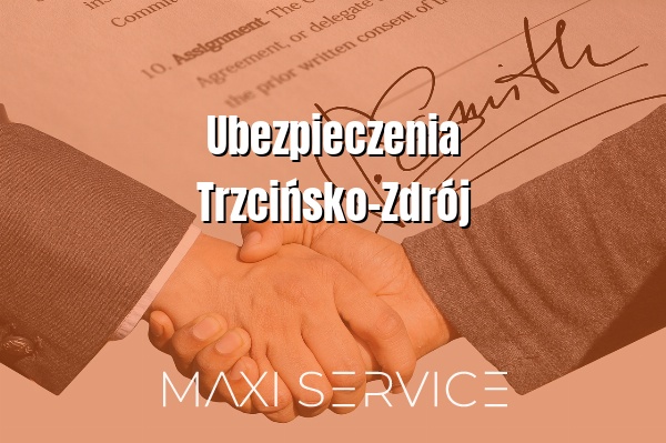 Ubezpieczenia Trzcińsko-Zdrój - Maxi Service